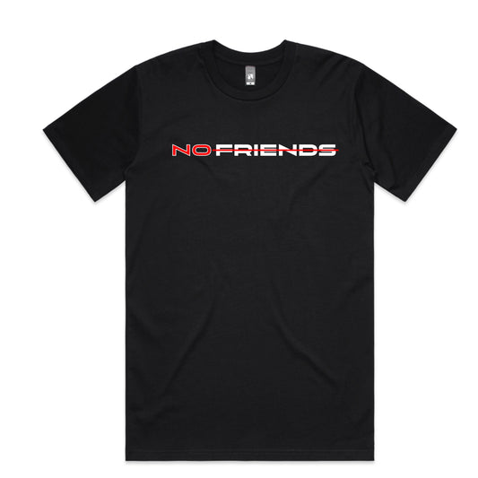 "No Friends" Tee